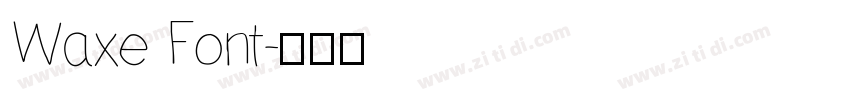 Waxe Font字体转换